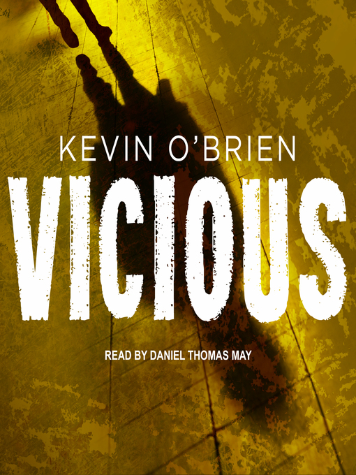 Title details for Vicious by Kevin O'Brien - Available